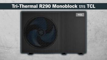 Εξοικονόμηση ενέργειας με την TCL R290, η αντλία θερμότητας του μέλλοντος